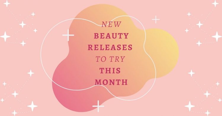 New Beauty Releases to Try This Month – THE YESSTYLIST - Asian Fashion Blog