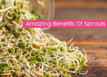 Amazing Benefits Of Sprouts