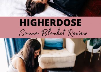 HigherDOSE Sauna Blanket Review - The Fitnessista