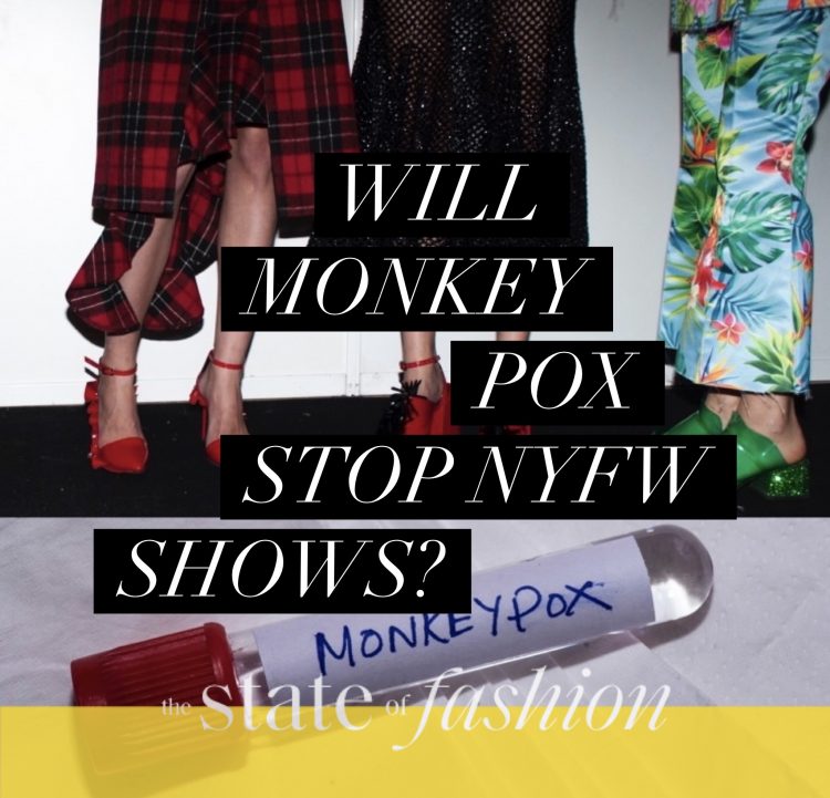 Will Monkey Pox Stop New York Fashion Week?