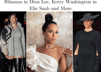 Top Looks of the Month, from Meghan Markle in Stella McCartney to Rihanna in Dion Lee, Kerry Washington in Elie Saab and More