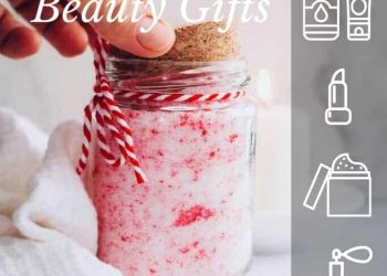 25 Best Homemade Beauty Gifts - Hello Glow