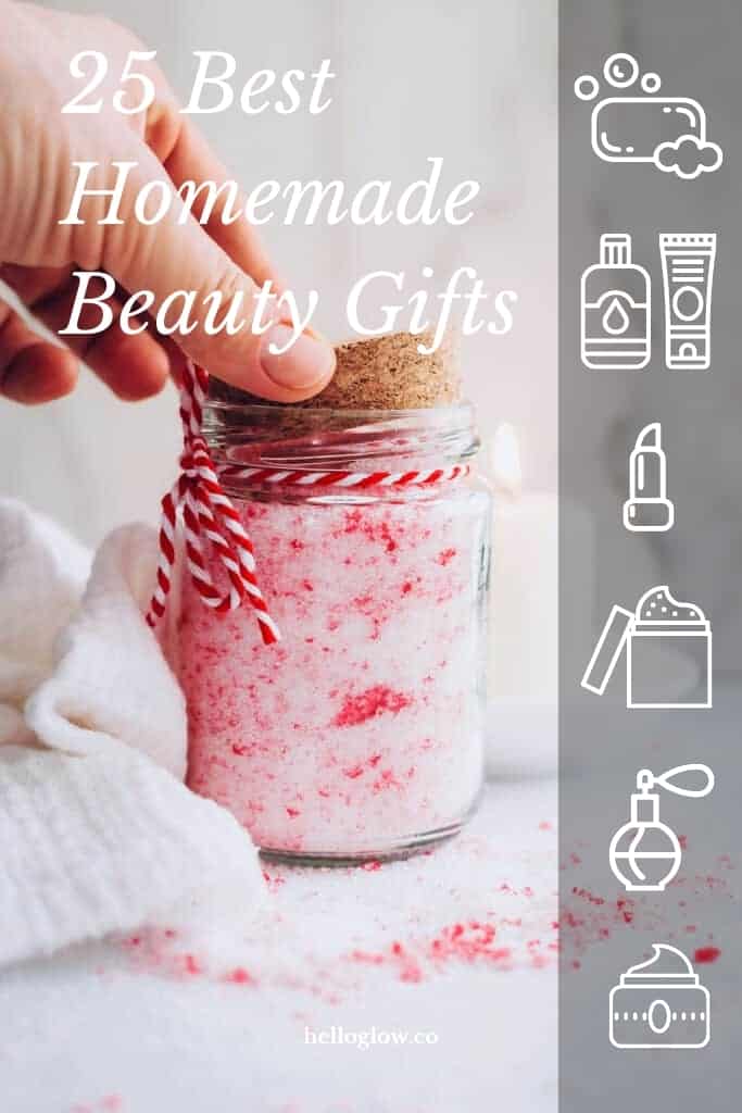 25 Best Homemade Beauty Gifts - Hello Glow